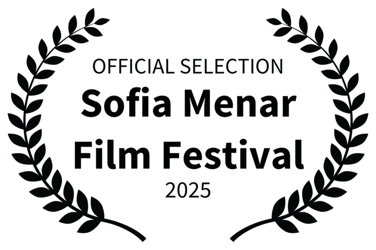 OFFICIAL SELECTION - Sofia Menar Film Festival - 2025